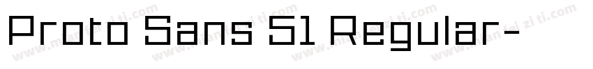 Proto Sans 51 Regular字体转换